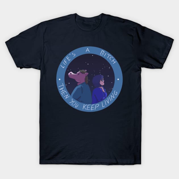 then you keep living T-Shirt by inkpocket